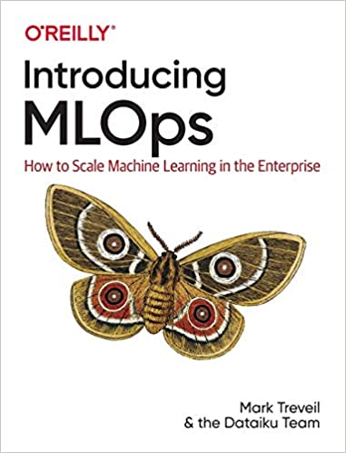 Introducing MLOps: How to Scale Machine Learning in the Enterprise - Orginal Pdf
